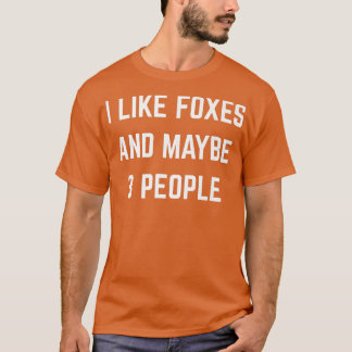 I Like Foes And Maybe 3 People Zookeeper Zoo Cute  T-Shirt