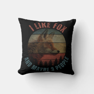 I LIKE FOX AND MAYBE 3 PEOPLE CUSHION
