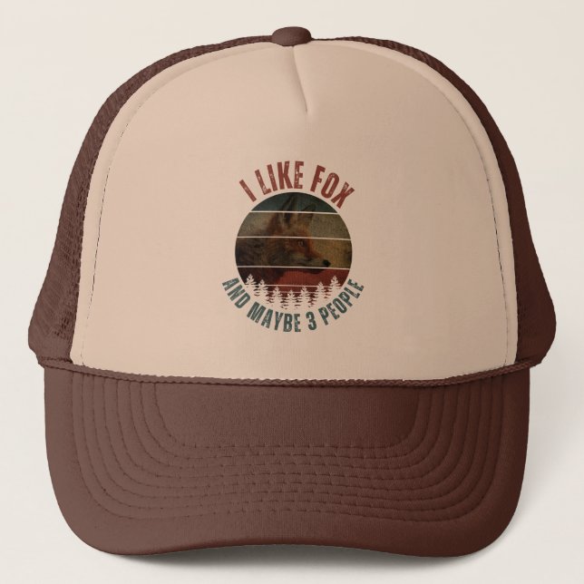 I LIKE FOX AND MAYBE 3 PEOPLE TRUCKER HAT (Front)