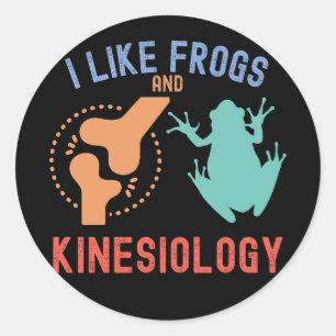 I Like Frogs and Kinesiology Classic Round Sticker