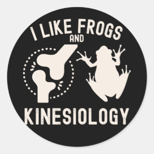 I Like Frogs and Kinesiology Classic Round Sticker