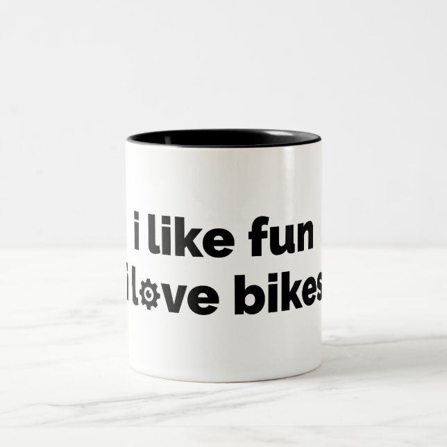 I Like Fun I Love Bikes Two-Tone Coffee Mug (Center)