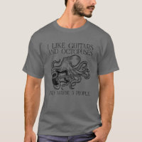 I Like Guitars And Octopuses And Maybe 3 People Gi