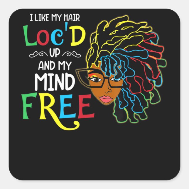 I Like Hair Loc'd Up Black Women Birthday Square Sticker (Front)