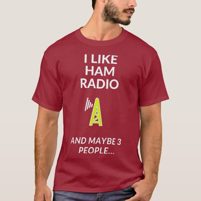 I like Ham Radio and other 3 people T-Shirt (Front)
