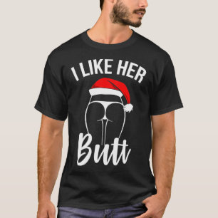 I Like Her Butt I Like His Beard Couples Matching T-Shirt