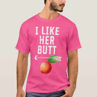 I Like Her Butt She Likes My Beard Women'S Couples T-Shirt