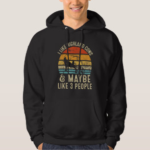 I Like Highland Cows And Maybe Like 3 People Farme Hoodie