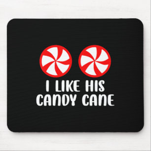 I Like His Candy Cane Fun Christmas Couples Matchi Mouse Pad