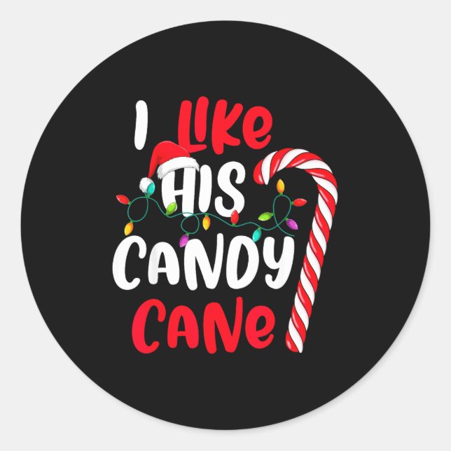 I Like His Candy Cane Funny Christmas Couples Matc Classic Round Sticker (Front)