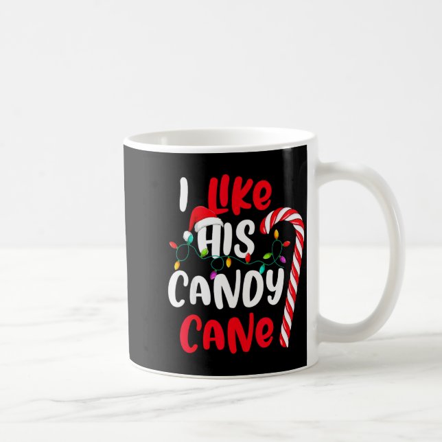 I Like His Candy Cane Funny Christmas Couples Matc Coffee Mug (Right)
