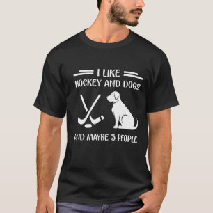 I Like Hockey And Dogs Hockey Coach T-Shirt