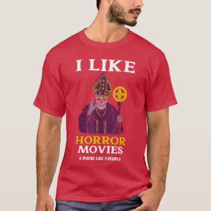 I Like Horror Movies Vintage Eorcise Scary Eorcism T-Shirt
