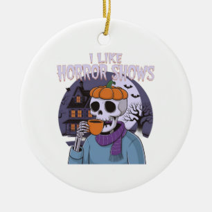 I Like Horror Shows Spooky Graphic Design Ceramic Tree Decoration