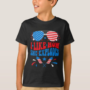 I Like How He Bangs Fireworks Funny Clothes Tee 