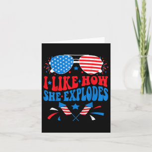 I Like How He Bangs Fireworks Funny Clothes Tee  Card