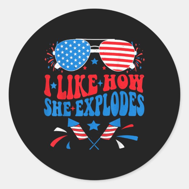 I Like How He Bangs Fireworks Funny Clothes Tee  Classic Round Sticker (Front)
