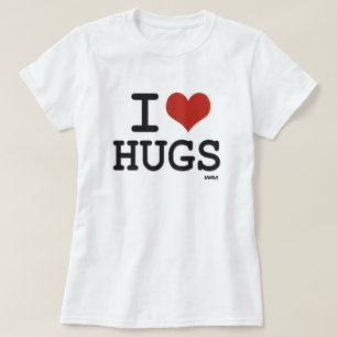 I like hugs T-Shirt