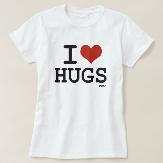 I like hugs T-Shirt (Design Front)