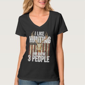 I Like Hunting And Maybe 3 People 4th Of July Amer T-Shirt