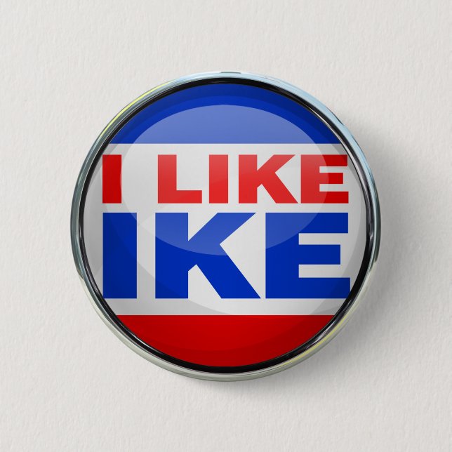 I Like Ike 6 Cm Round Badge (Front)