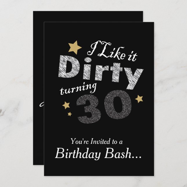 I like it Dirty Turning 30 - 30th Birthday Invitation (Front/Back)