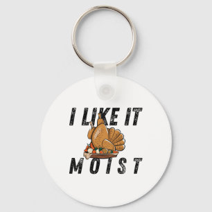 I Like It Moist Thanksgiving Costume Turkey Leg Da Key Ring