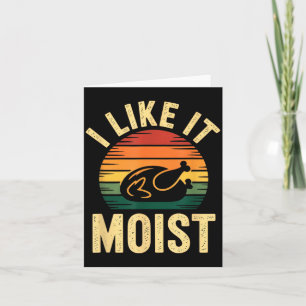 I Like It Moist Uni Kids Black Thanksgiving  Card