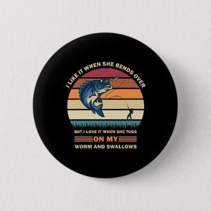 I Like It When She Bends Over But I Love It Funny  6 Cm Round Badge