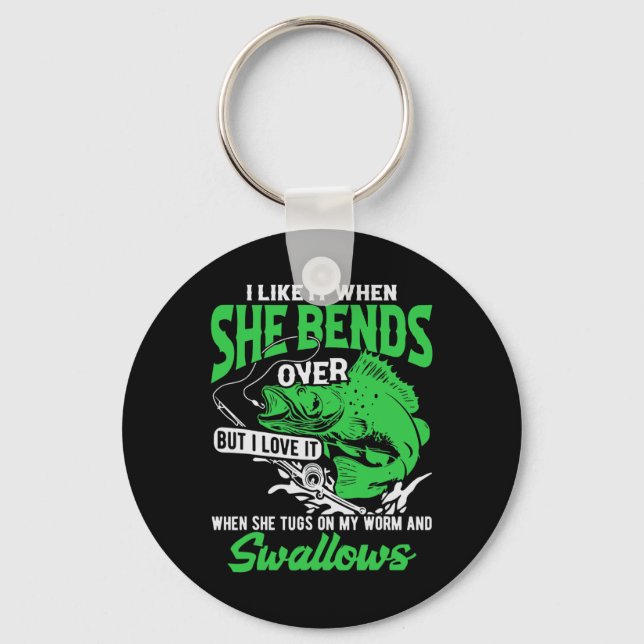 I Like It When She Bends Over But I Love It-funny  Key Ring (Front)