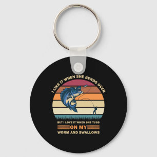 I Like It When She Bends Over But I Love It Funny  Key Ring