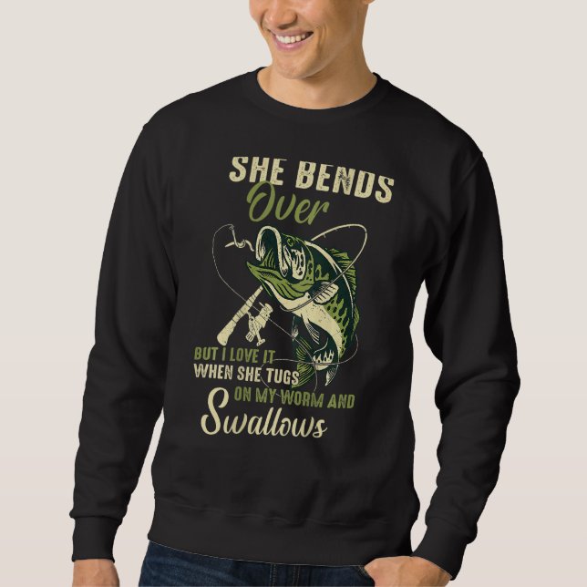 I Like It When She Bends Over But I Love It Sweatshirt (Front)