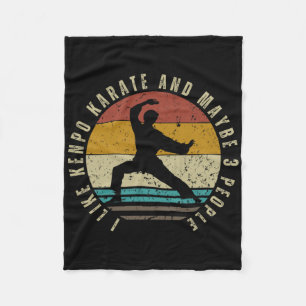 I Like Kenpo Karate And Maybe 3 People Funny Ameri Fleece Blanket