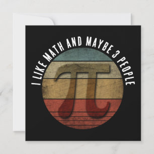 I LIKE MATH AND MAYBE 3 PEOPLE INVITATION