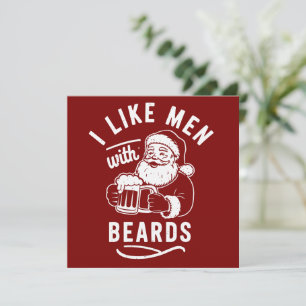 I Like Men with Beards Christmas Santa Claus Beer Holiday Card