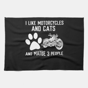 I Like Motorcycles And Cats Funny Art Gift Tea Towel