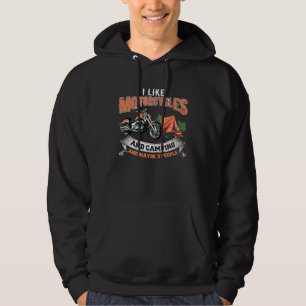 I Like Motorcycles Camping Maybe 3 People Camper B Hoodie