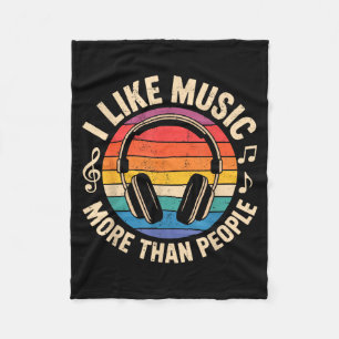 I Like Music More Than People Funny Musicians Sayi Fleece Blanket