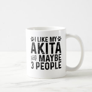 I Like My Akita And 3 People Coffee Mug