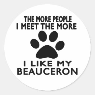 I like my Beauceron. Classic Round Sticker