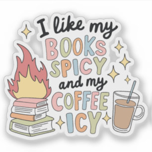 I like my books spicy and my coffee icy