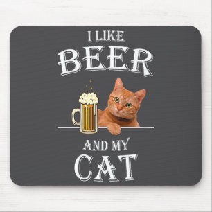 I Like My Cat And Beer Cats Beer Quote Dad For Men Mouse Pad
