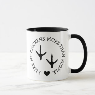 I like my Chickens more than People Funny Humour Mug