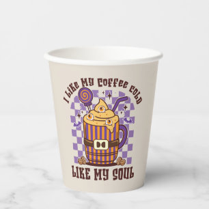 I Like My Coffee Cold Paper Cups