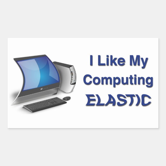 I Like My Computing Elastic Rectangular Sticker (Front)