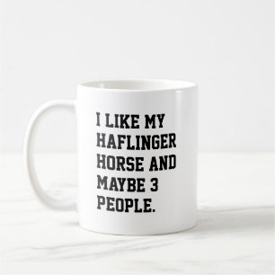 I Like My Haflinger Horse Owner Horse Trainer Coffee Mug