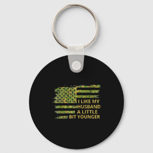 I Like My Husband A Little Bit Younger Funny Quote Key Ring
