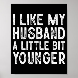 I Like My Husband A Little Bit Younger  Poster