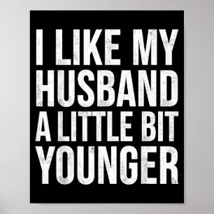 I Like My Husband A Little Bit Younger  Poster