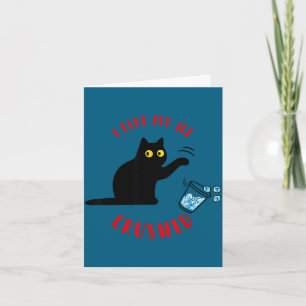 I like my ice crushed funny cat knock over ice cup card